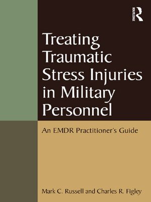 cover image of Treating Traumatic Stress Injuries in Military Personnel